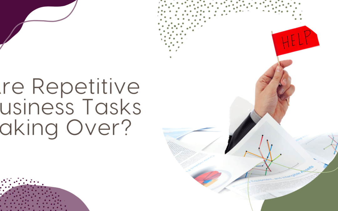 Are Repetitive Business Tasks Taking Over?